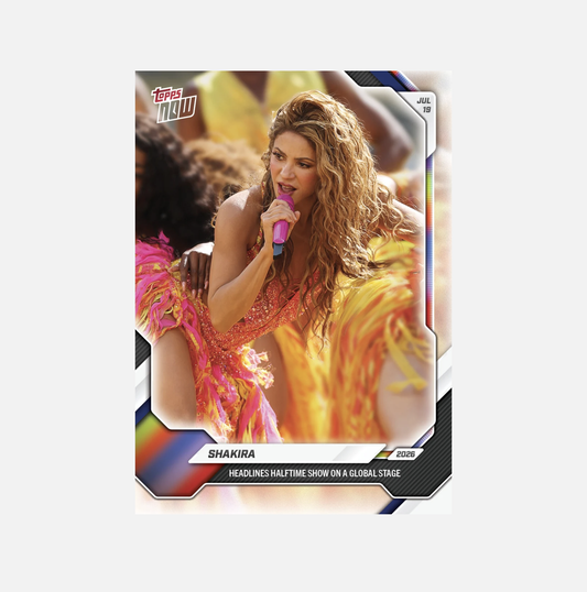 Shakira – 2026 Topps NOW®