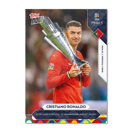 Cristiano Ronaldo - 2025 Topps NOW® Nations League Champion